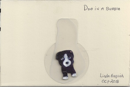 Dog In A Bubble, Linda English, Mixed Media, Postcard #125, $TBD